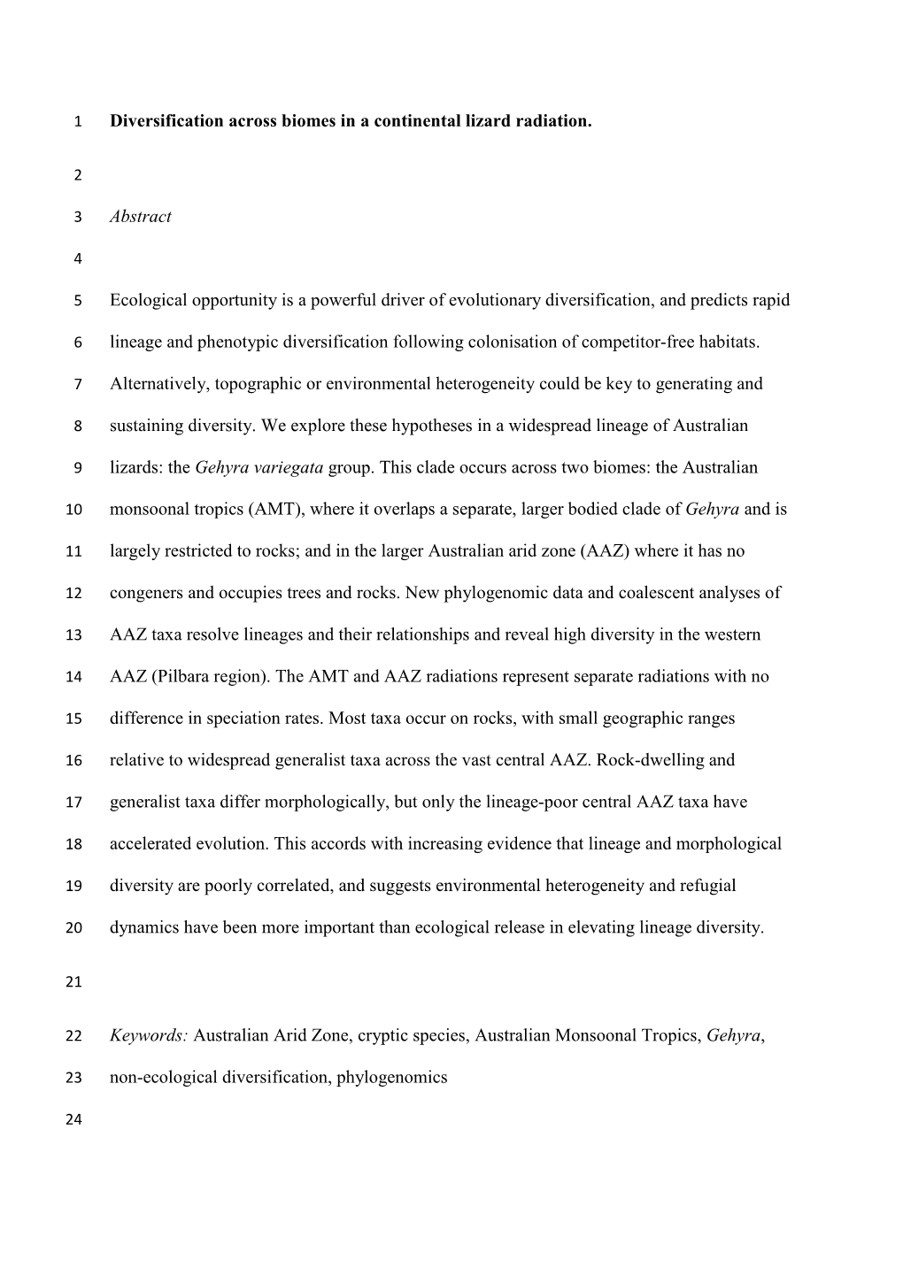 Diversification Across Biomes in a Continental Lizard Radiation. Abstract