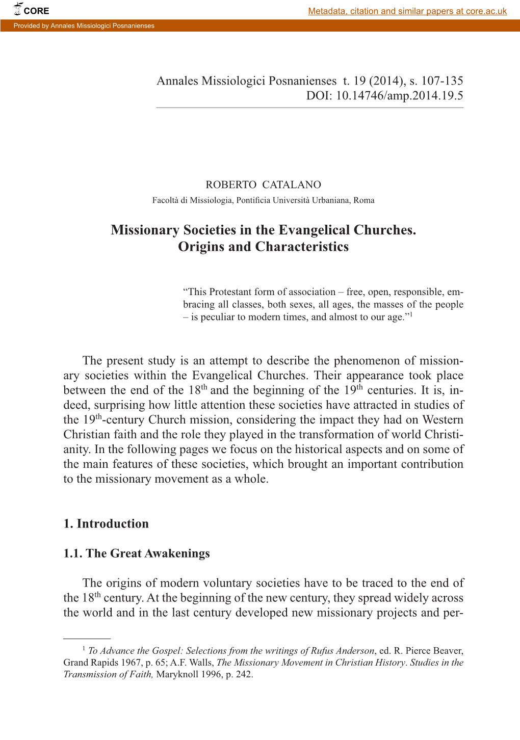 Missionary Societies in the Evangelical Churches. Origins and Characteristics Missionary Societies in the Evangelical Churches