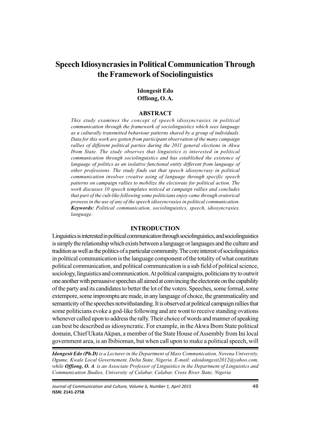 Speech Idiosyncrasies in Political Communication Through the Framework of Sociolinguistics