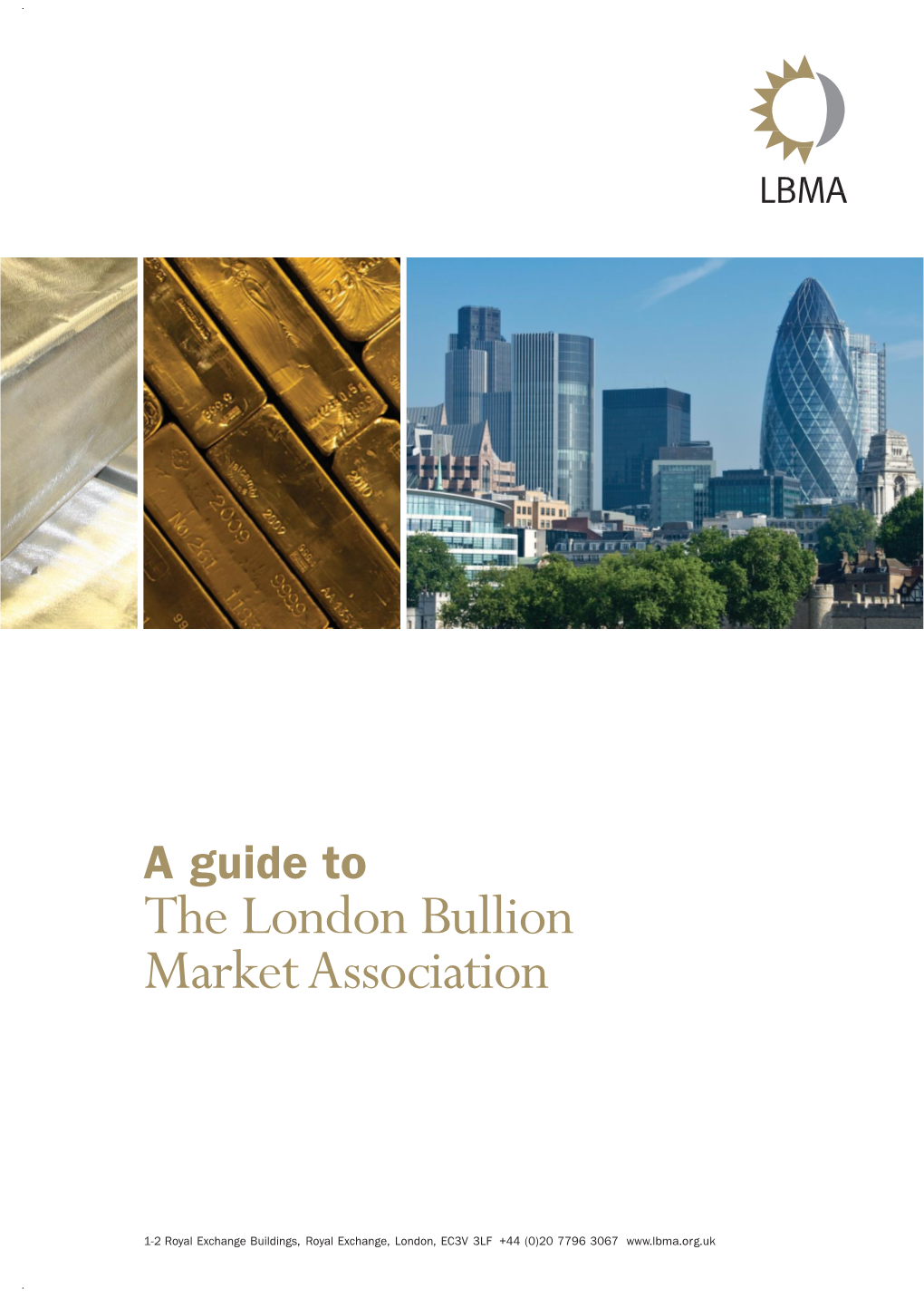 A Guide to the London Bullion Market Association