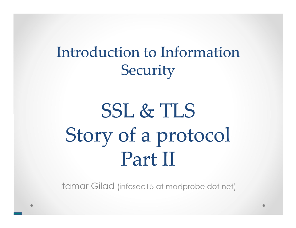 SSL & TLS Story of a Protocol Part II