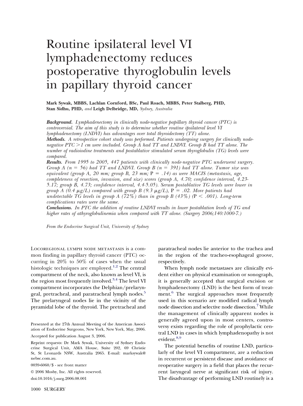 Routine Ipsilateral Level VI Lymphadenectomy Reduces Postoperative Thyroglobulin Levels in Papillary Thyroid Cancer