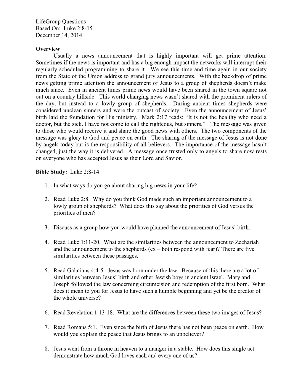 Lifegroup Questions Based On: Luke 2:8-15 December 14, 2014