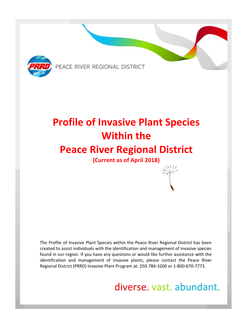 Profile of Invasive Plant Species Within the Peace River Regional District (Current As of April 2018)