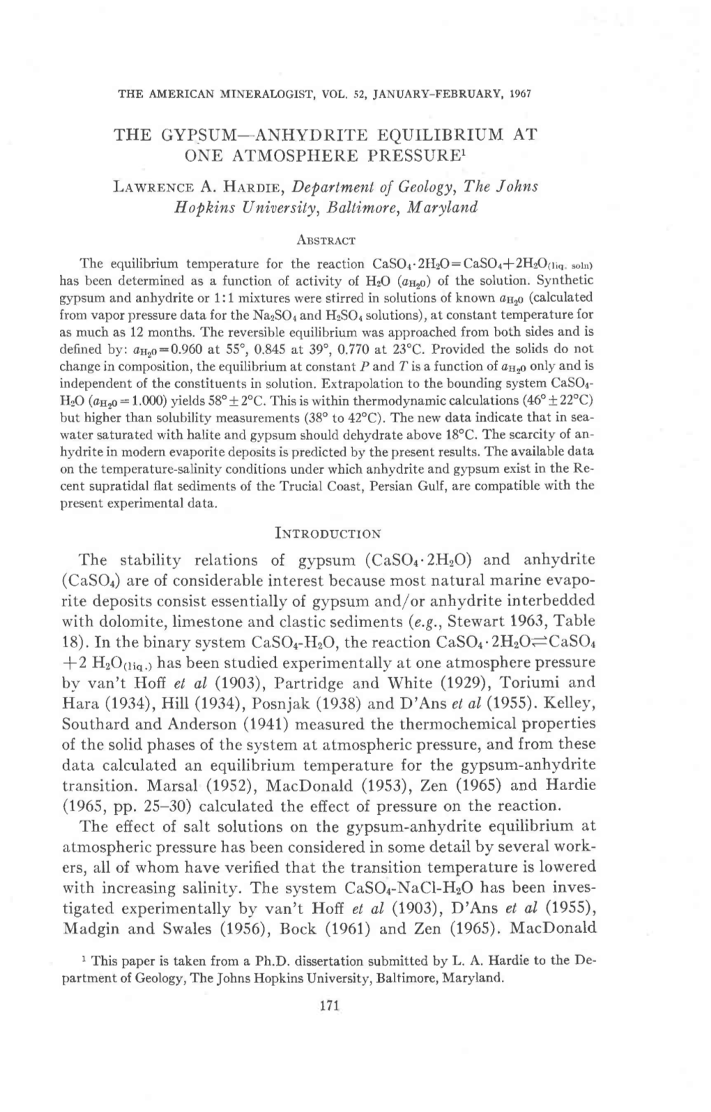 THE GYPSUM-ANHYDRITE EQUILIBRIUM at ONE ATMOSPHERE PRESSURE1 L,Q.Wnbncba