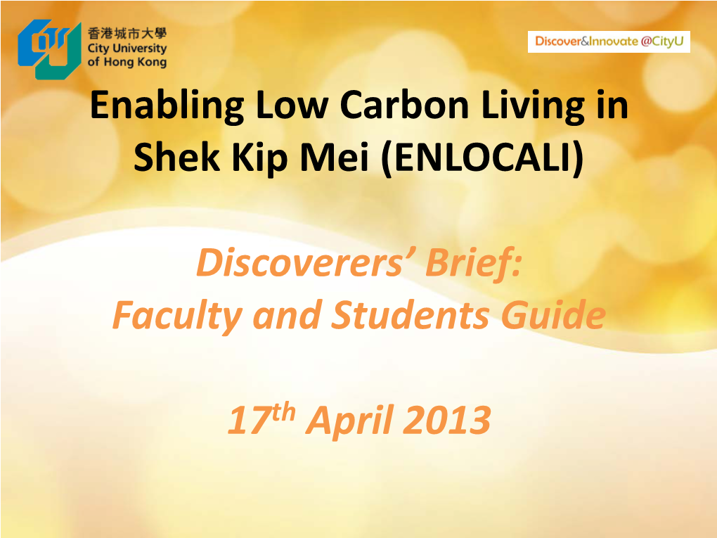 Enabling Low Carbon Living in Shek Kip Mei (ENLOCALI)