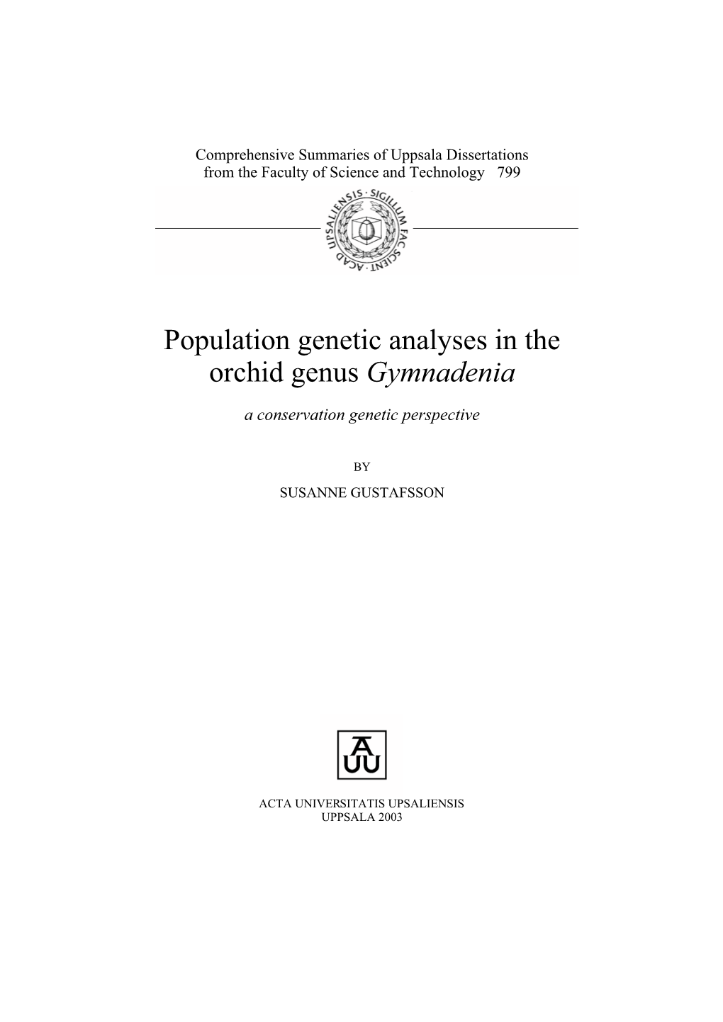 Population Genetic Analyses in the Orchid Genus Gymnadenia – a Conservation Genetic Perspective