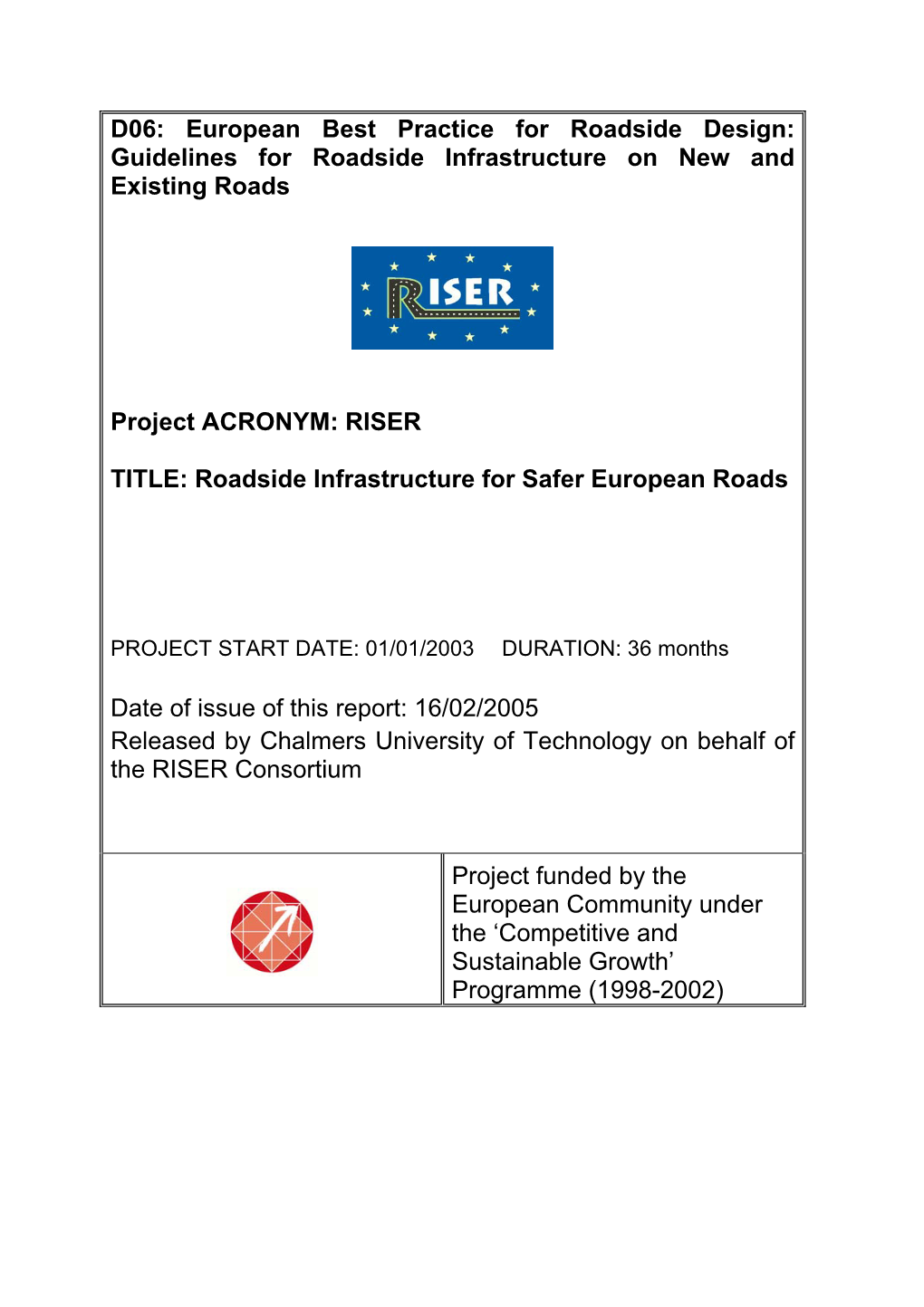 Guidelines for Roadside Infrastructure on New and Existing Roads Project