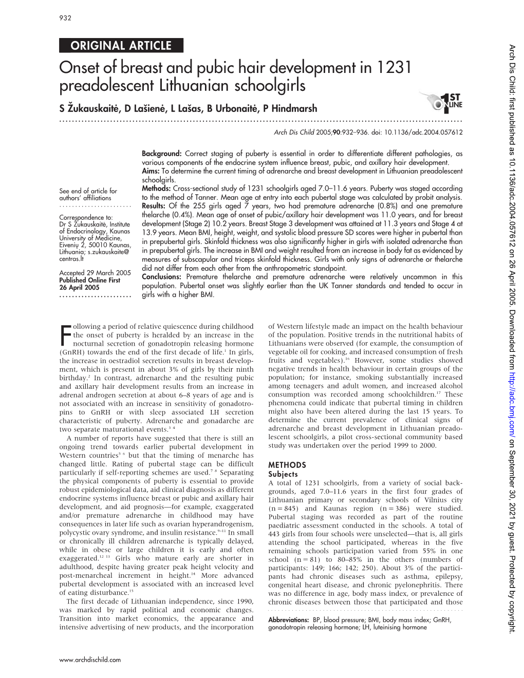 Onset of Breast and Pubic Hair Development in 1231 Preadolescent Lithuanian Schoolgirls Szˇukauskaite˙, D Lasˇiene˙, L Lasˇas, B Urbonaite˙, P Hindmarsh