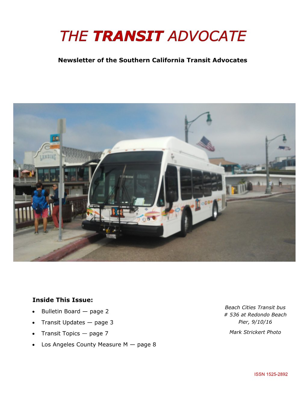 Newsletter of the Southern California Transit Advocates Inside This Issue