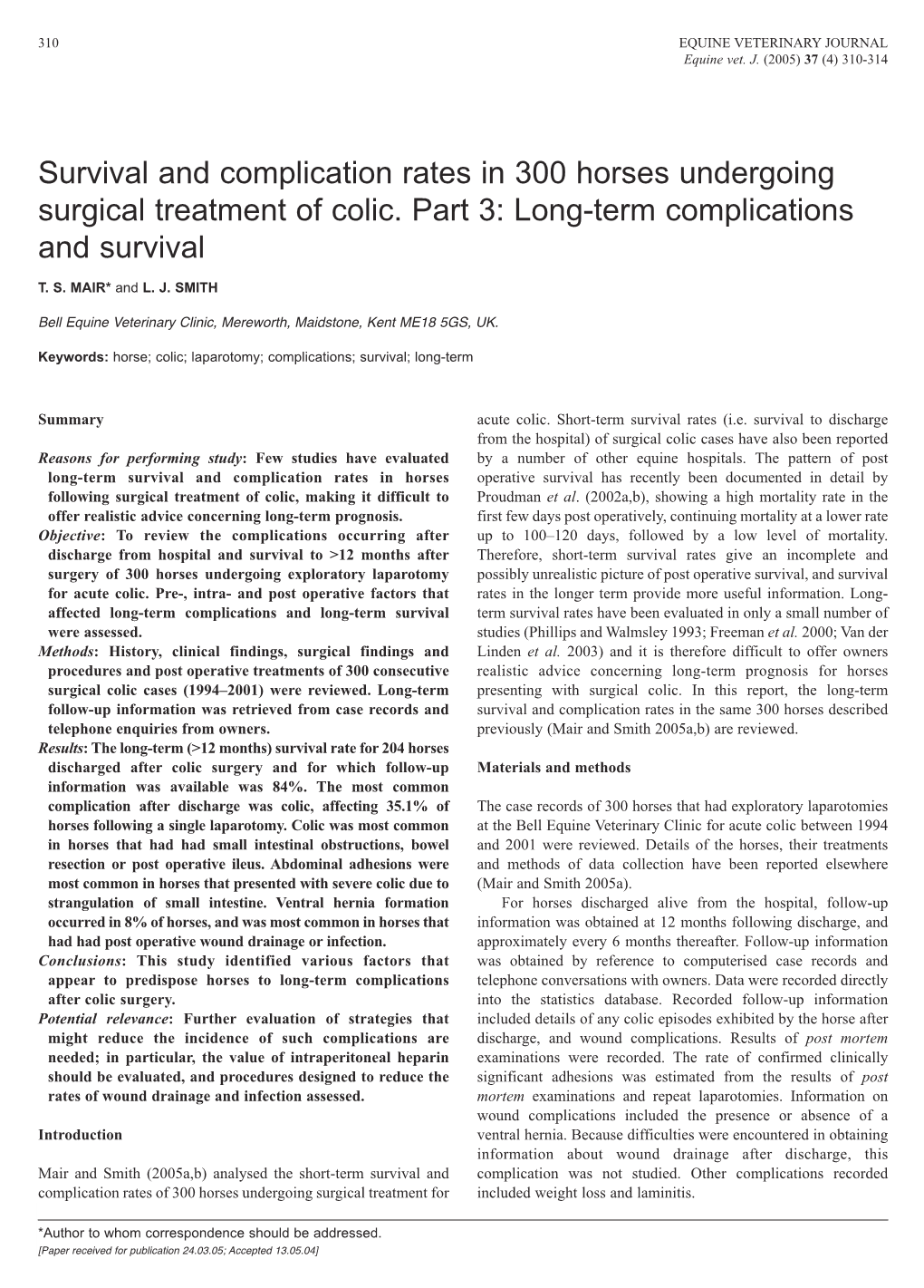 Survival and Complication Rates in 300 Horses Undergoing Surgical Treatment of Colic