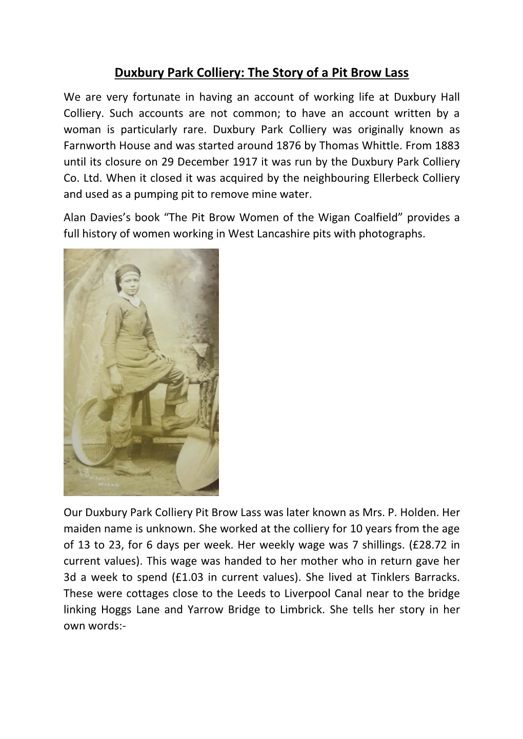 Duxbury Park Colliery: the Story of a Pit Brow Lass We Are Very Fortunate in Having an Account of Working Life at Duxbury Hall Colliery