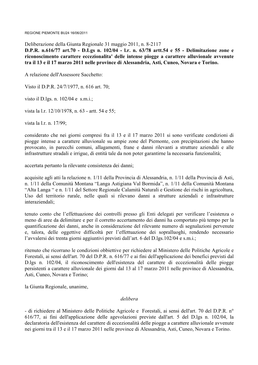 Deliberazione Della Giunta Regionale 31 Maggio 2011, N. 8-2117 D.P.R