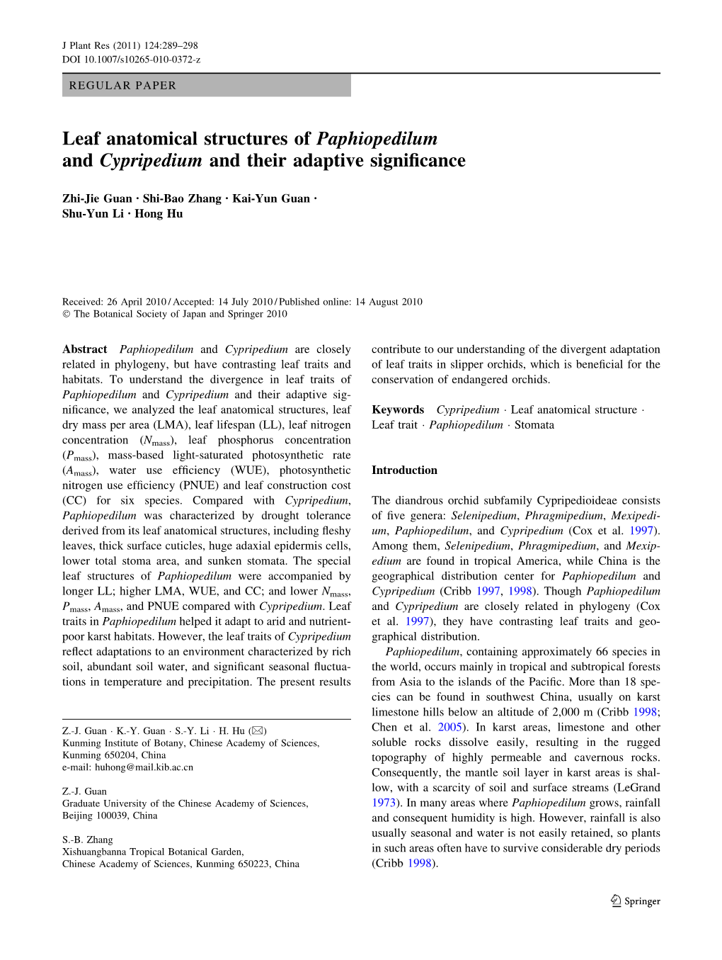 Leaf Anatomical Structures of Paphiopedilum and Cypripedium and Their Adaptive Signiﬁcance