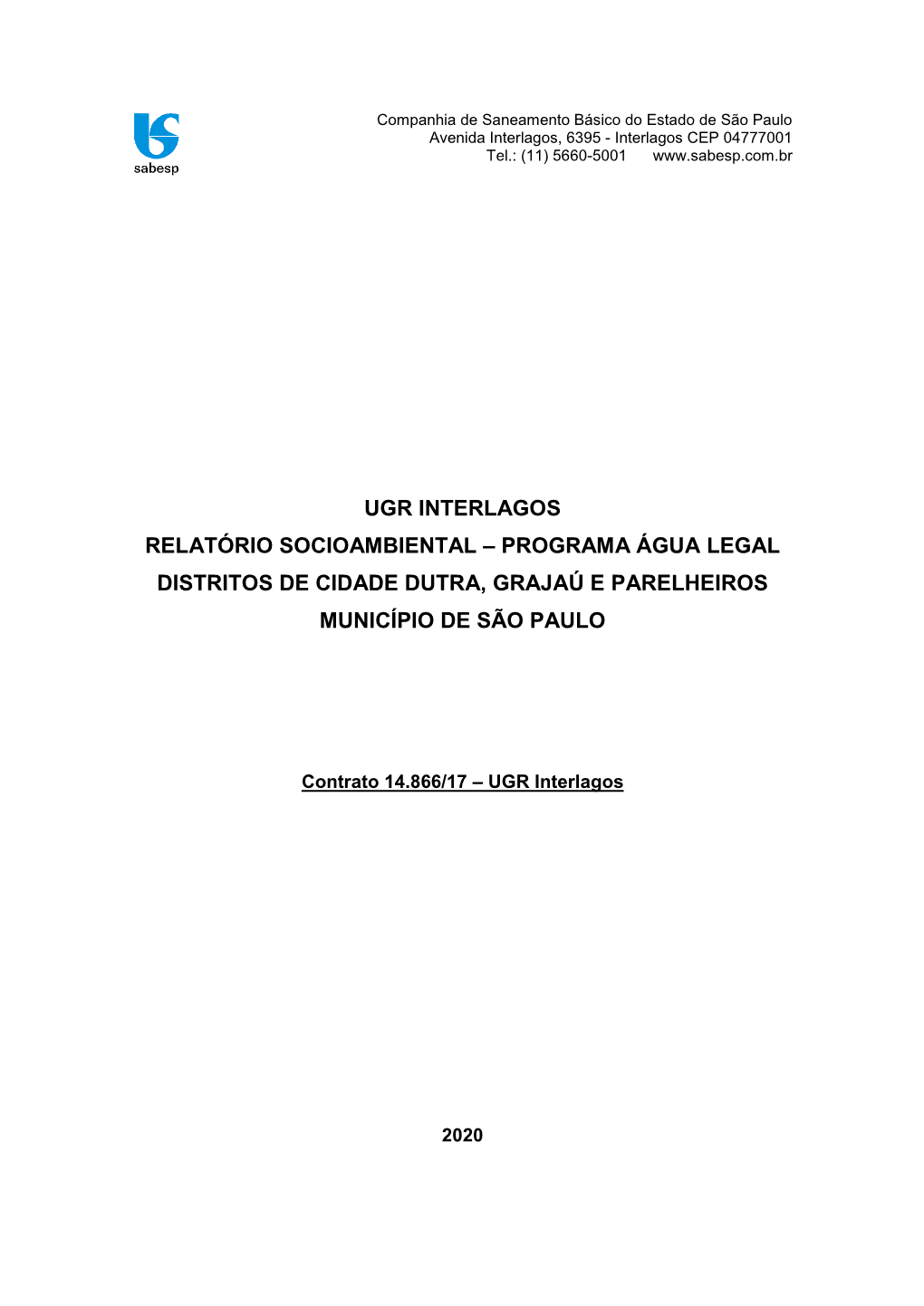 Ugr Interlagos Relatório Socioambiental – Programa Água Legal Distritos De Cidade Dutra, Grajaú E Parelheiros Município De São Paulo