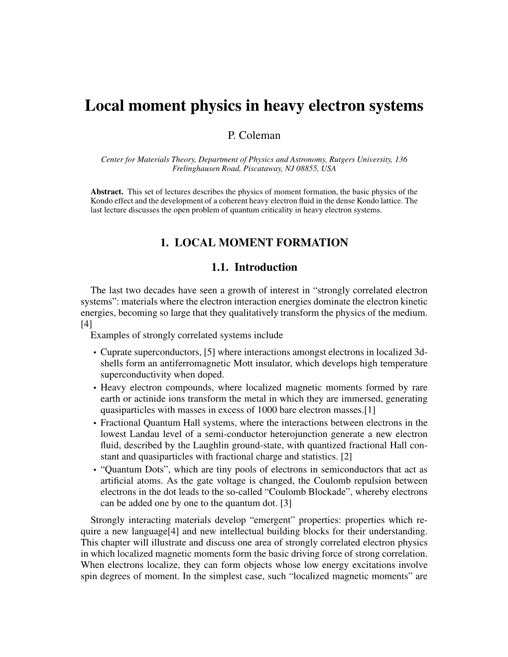 Local Moment Physics in Heavy Electron Systems