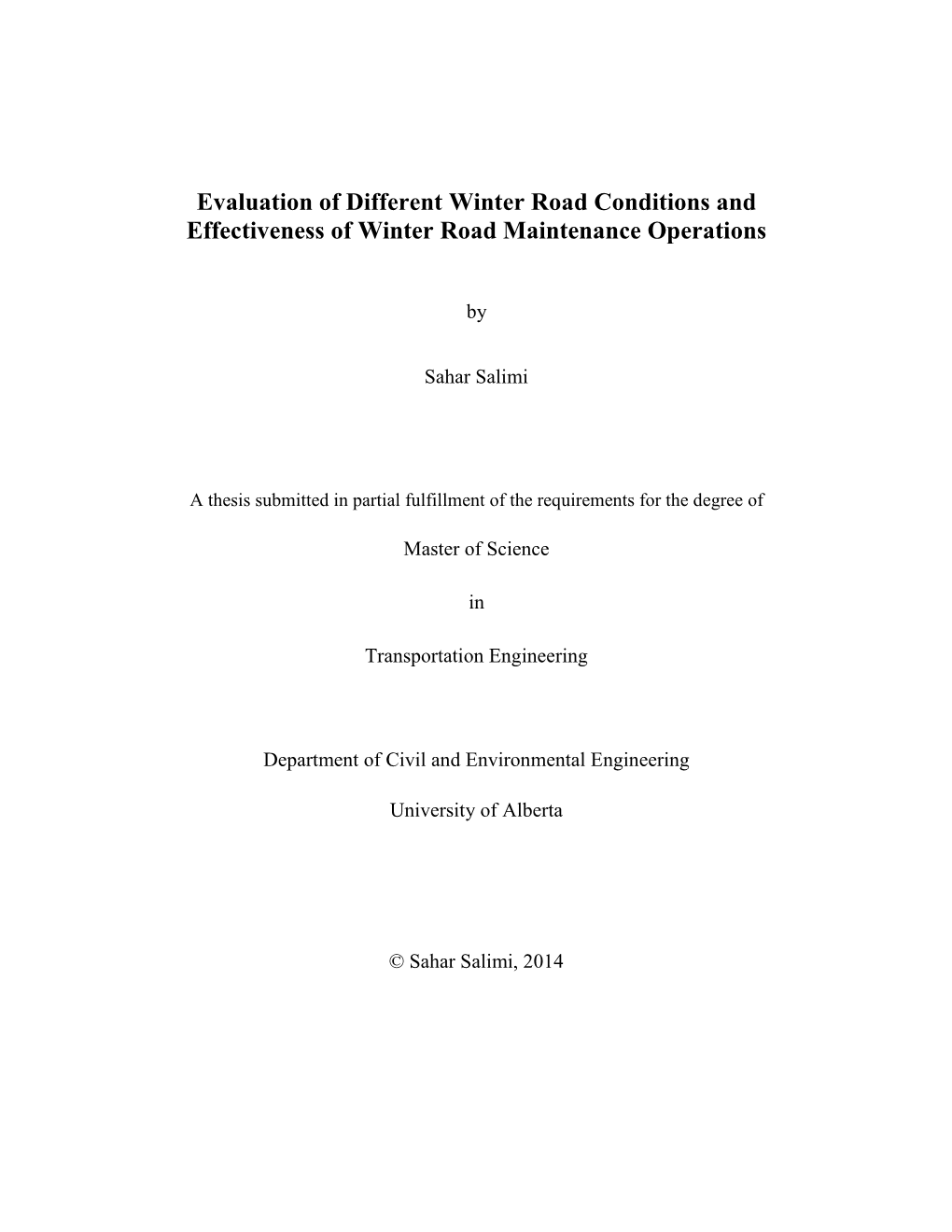 Evaluation of Different Winter Road Conditions and Effectiveness of Winter Road Maintenance Operations