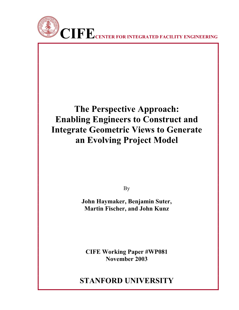 Enabling Engineers to Construct and Integrate Geometric Views to Generate an Evolving Project Model