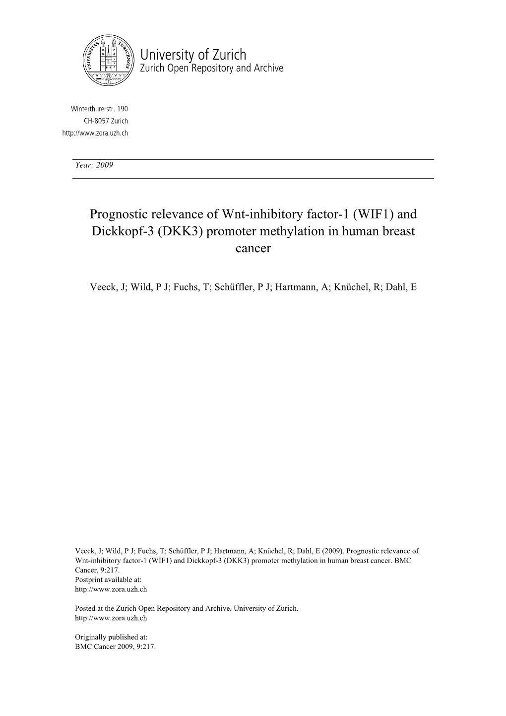 Prognostic Relevance of Wnt-Inhibitory Factor-1 (WIF1) and Dickkopf-3 (DKK3) Promoter Methylation in Human Breast Cancer