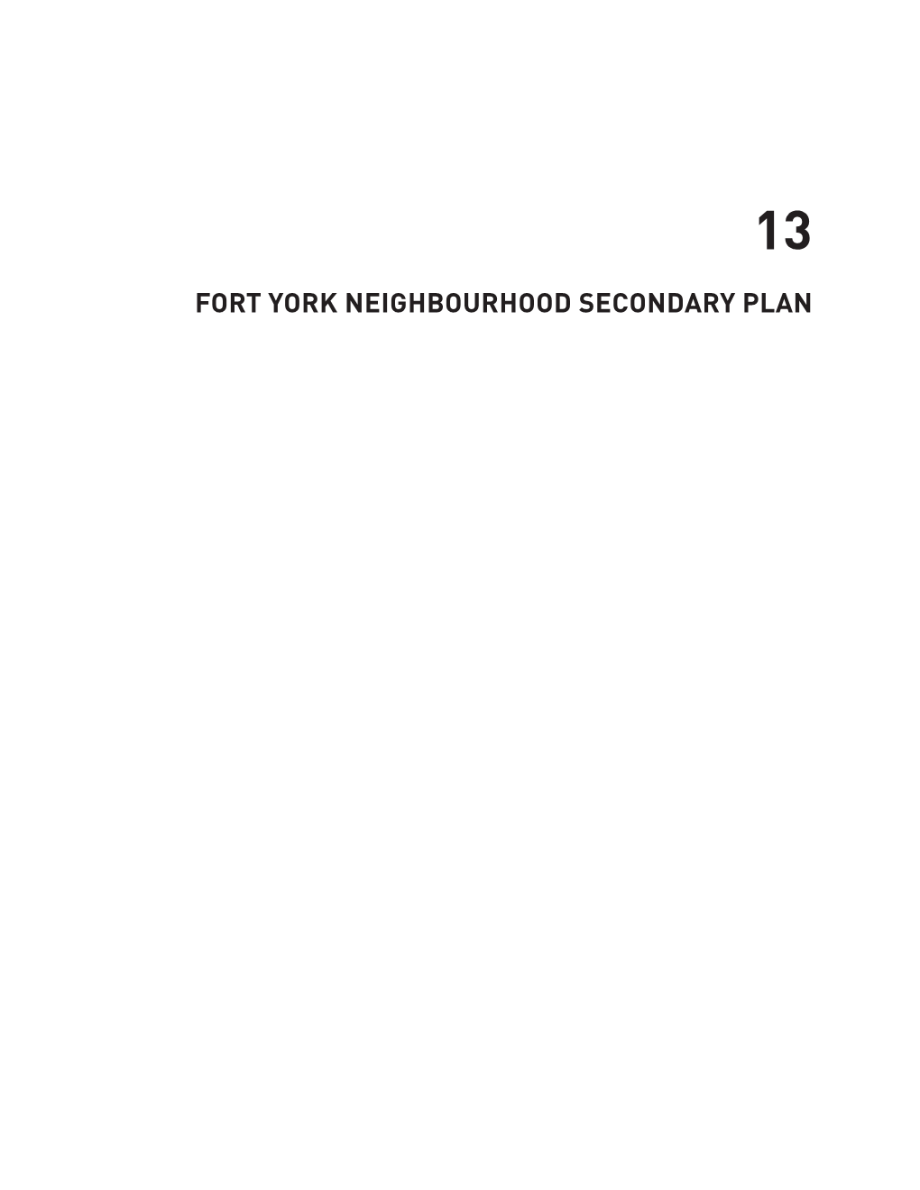 Fort York Neighbourhood Secondary Plan 13