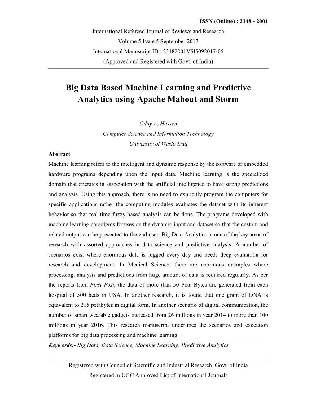 Big Data Based Machine Learning and Predictive Analytics Using Apache Mahout and Storm