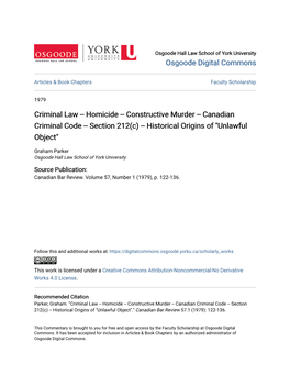 Criminal Law -- Homicide -- Constructive Murder -- Canadian Criminal Code -- Section 212(C) -- Historical Origins of "Unlawful Object"