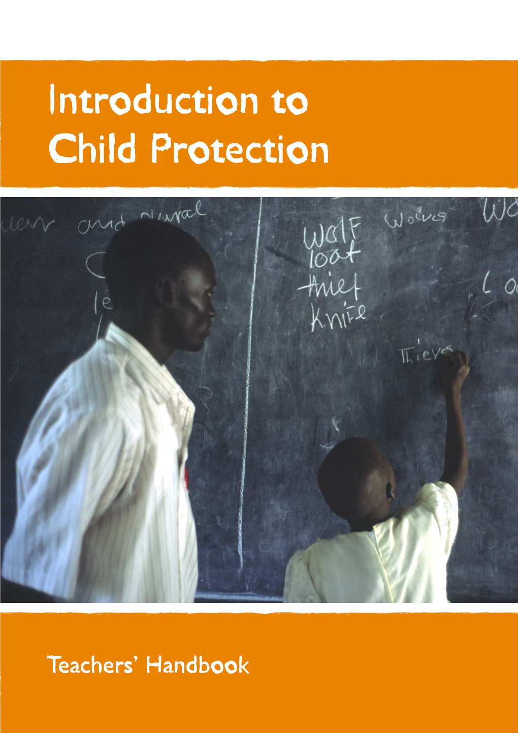 Introduction to Child Protection: Teacher's Handbook