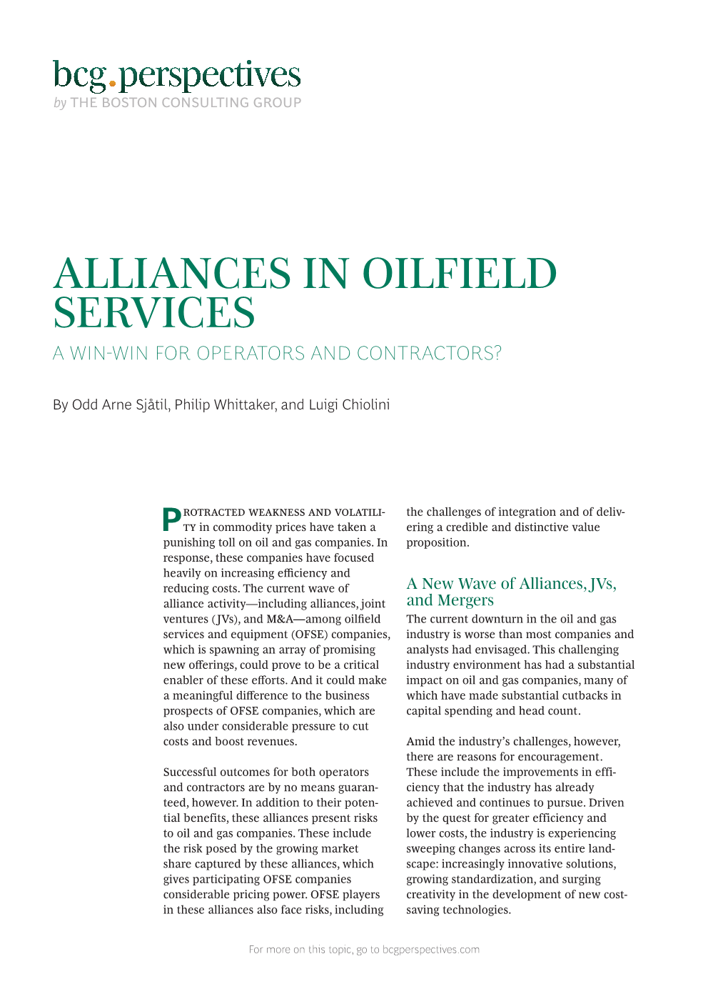 Alliances in Oilfield Services a Win-Win for Operators and Contractors?