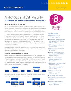 Agilio® SSL and SSH Visibility TRANSPARENT SSL/SSH PROXY AS SMARTNIC OR APPLIANCE
