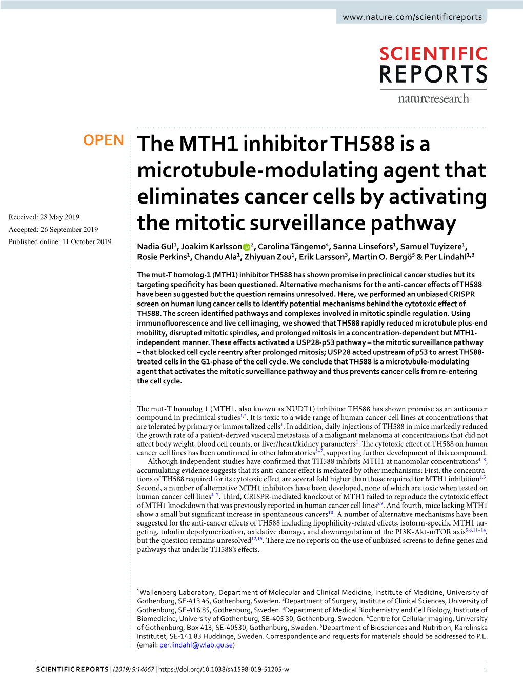 The MTH1 Inhibitor TH588 Is a Microtubule-Modulating Agent That Eliminates Cancer Cells by Activating the Mitotic Surveillance P