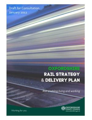 1 Oxfordshire Rail Strategy & Delivery Plan Draft for Consultation