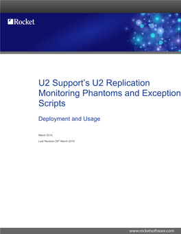 U2 Support's U2 Replication Monitoring Phantoms And