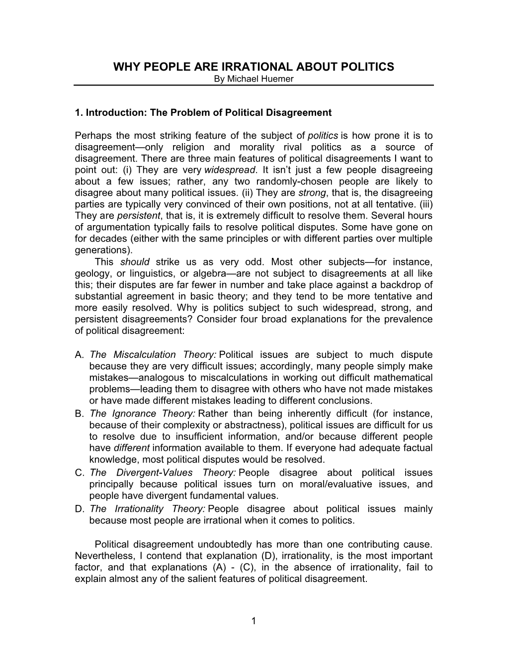 WHY PEOPLE ARE IRRATIONAL ABOUT POLITICS by Michael Huemer