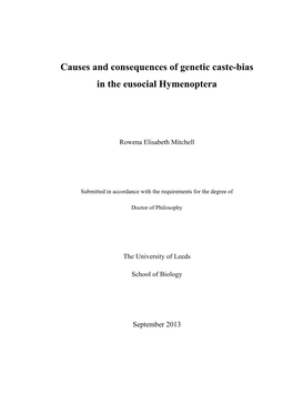Causes and Consequences of Genetic Caste-Bias in the Eusocial Hymenoptera