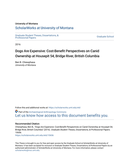 Dogs Are Expensive: Cost-Benefit Erspectivp Es on Canid Ownership at Housepit 54, Bridge River, British Columbia