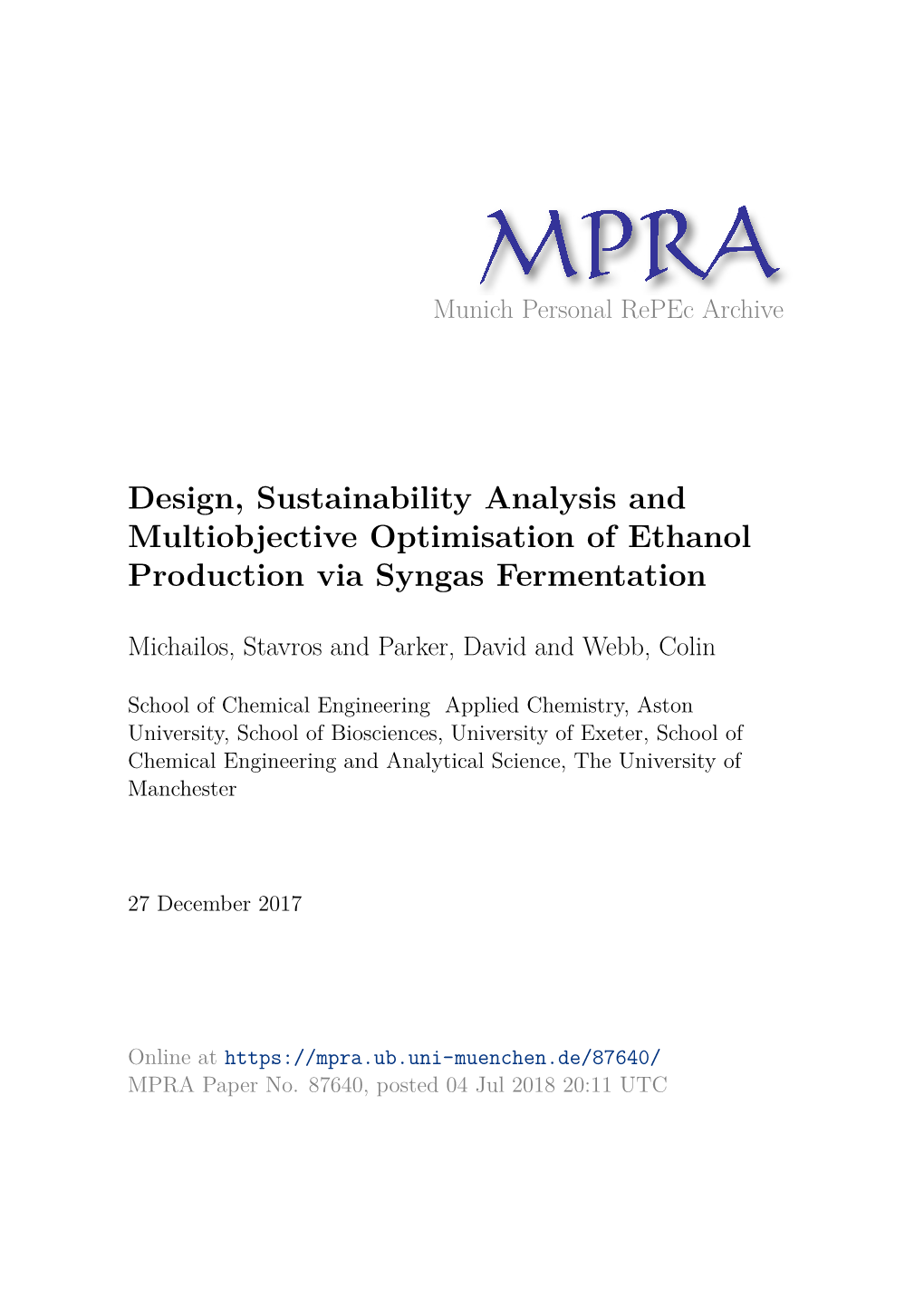 Design, Sustainability Analysis and Multiobjective Optimisation of Ethanol Production Via Syngas Fermentation