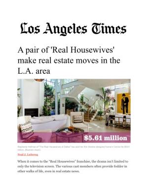 Real Housewives' Make Real Estate Moves in the L.A