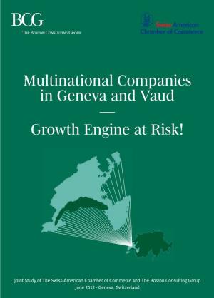 Multinational Companies in Geneva and Vaud Growth Engine at Risk! —
