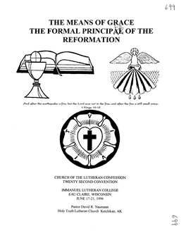 The Means of Grace the Formal Principal of the Reformation