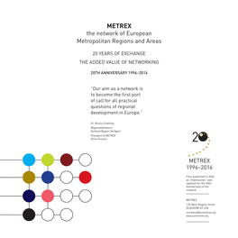 METREX the Network of European Metropolitan Regions and Areas