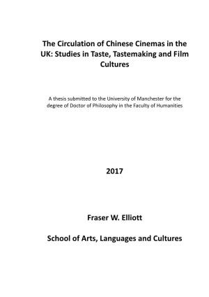 The Circulation of Chinese Cinemas in the UK: Studies in Taste, Tastemaking and Film Cultures