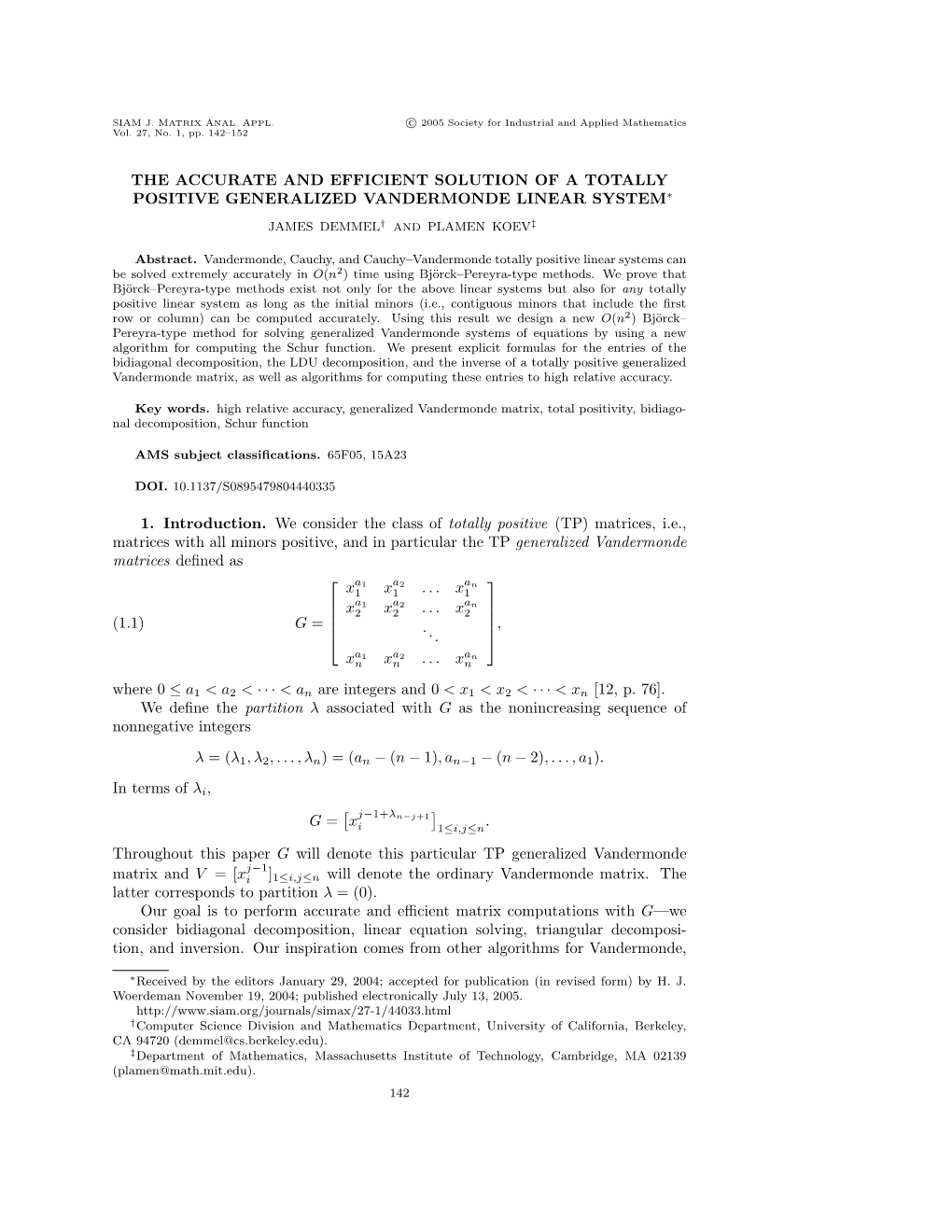 The Accurate and Efficient Solution of a Totally Positive Generalized Vandermonde Linear System∗