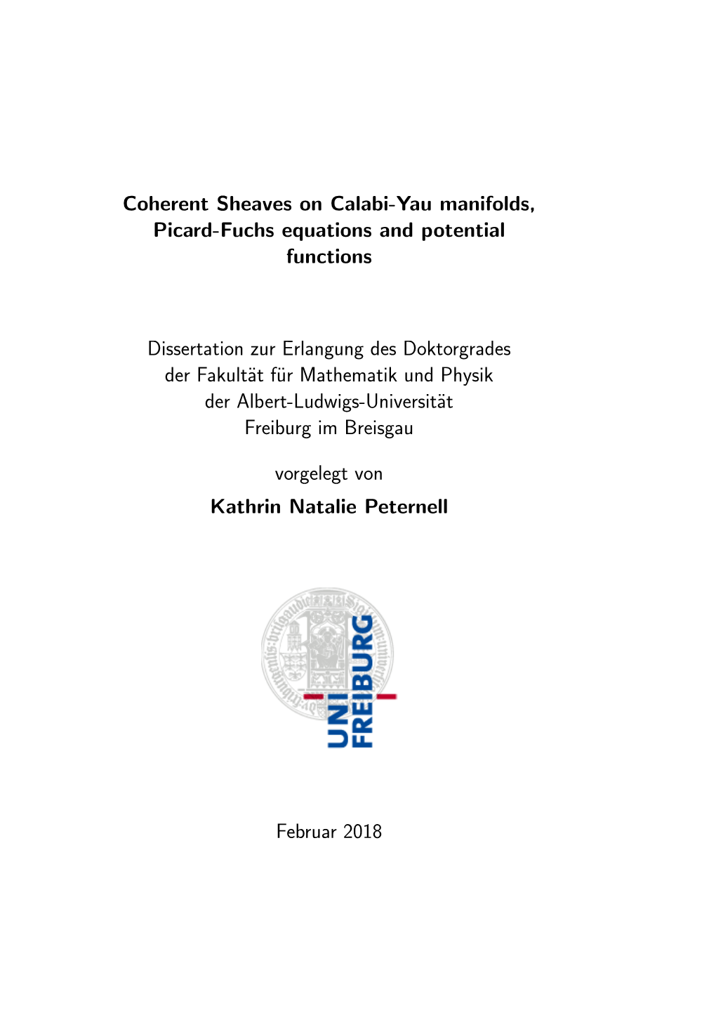 Coherent Sheaves on Calabi-Yau Manifolds, Picard-Fuchs Equations and Potential Functions Dissertation Zur Erlangung Des Doktorgr