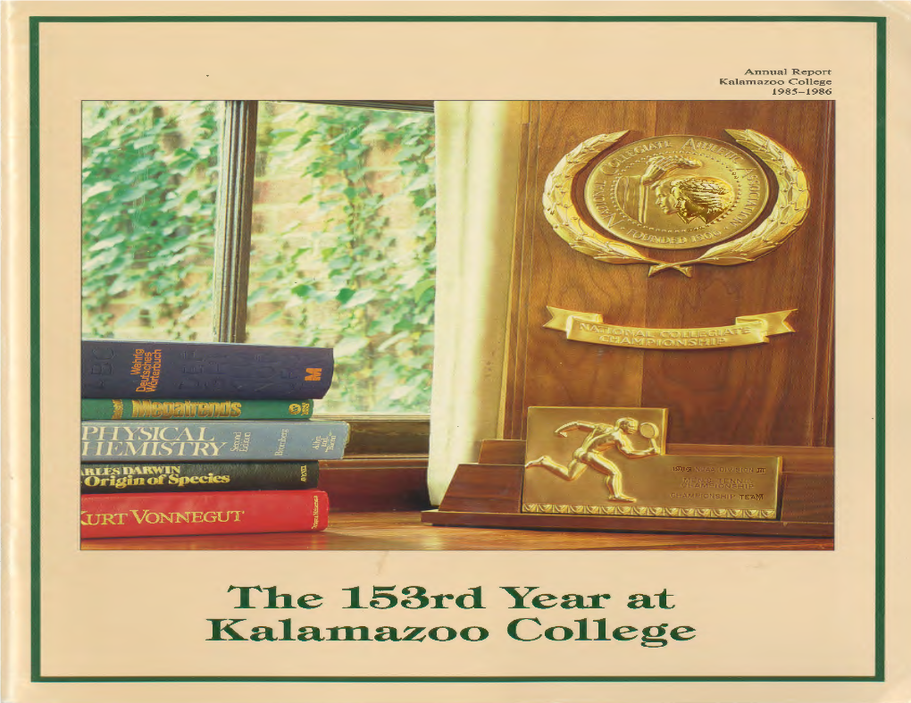 Annual Report Kalamazoo College 1985-1986: the 153Rd Year at Kalamazoo College