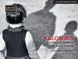 Kalomiris Complete Works for Solo Piano Olivier Chauzu