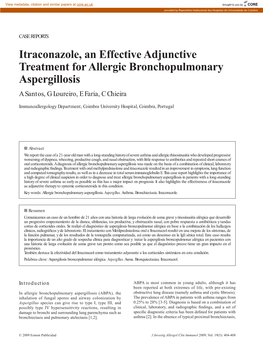 Itraconazole, an Effective Adjunctive Treatment for Allergic Bronchopulmonary Aspergillosis a Santos, G Loureiro, E Faria, C Chieira