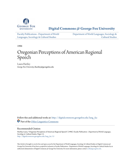 Oregonian Perceptions of American Regional Speech Laura Hartley George Fox University, Lhartley@Georgefox.Edu