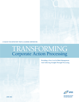 TRANSFORMING Corporate Action Processing