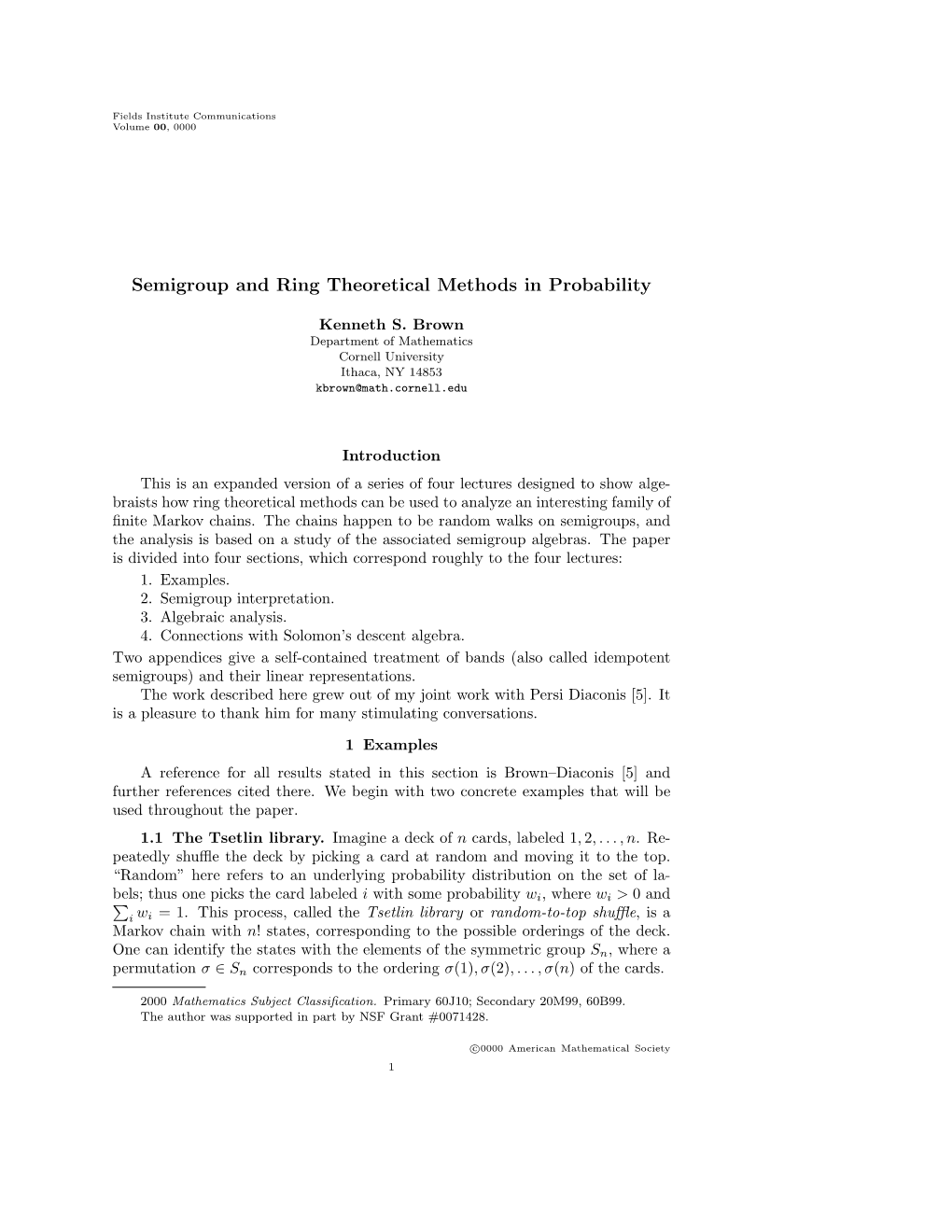 Semigroup and Ring Theoretical Methods in Probability