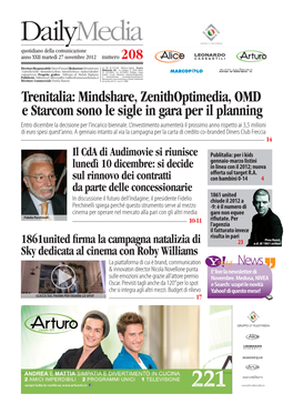 Mindshare, Zenithoptimedia, OMD E Starcom Sono Le Sigle in Gara Per Il Planning Entro Dicembre La Decisione Per L’Incarico Biennale